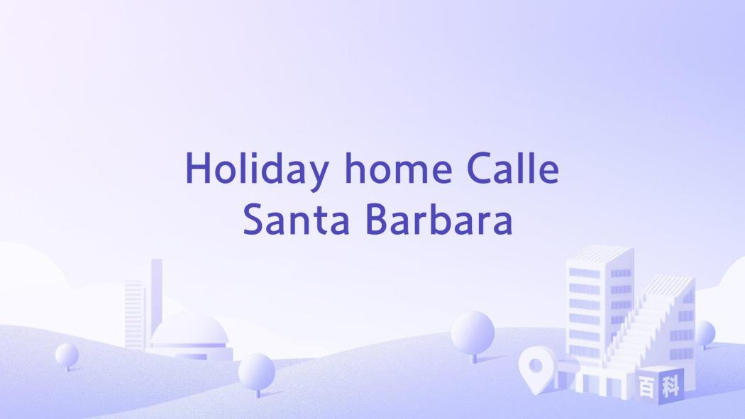 Holiday home Calle Santa Barbara Holiday home Calle Santa Barbara