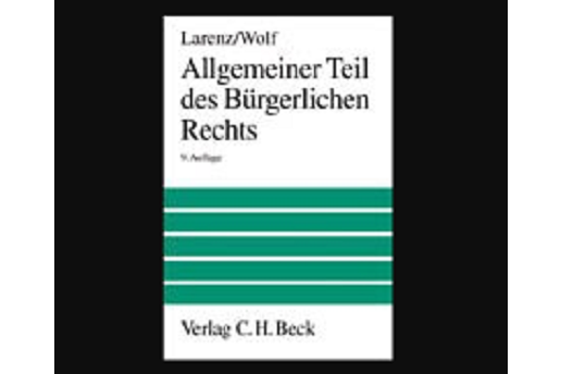 Allgemeiner Teil des Bürgerlichen Rechts Allgemeiner Teil des Bürgerlichen Rechts