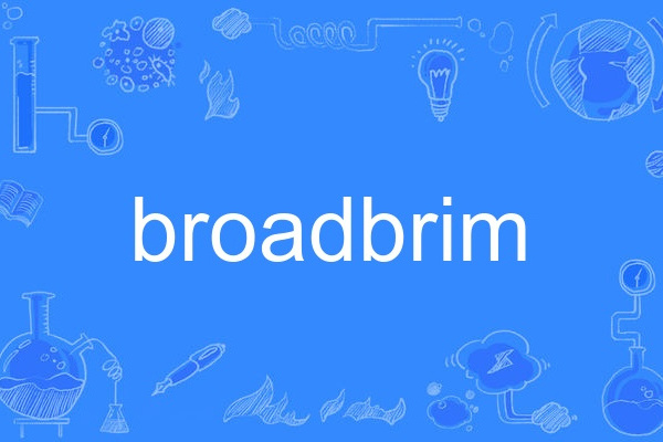 broadbrim broadbrim
