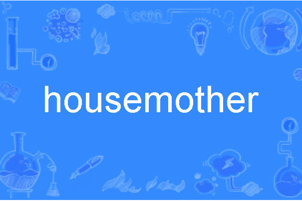 housemother housemother