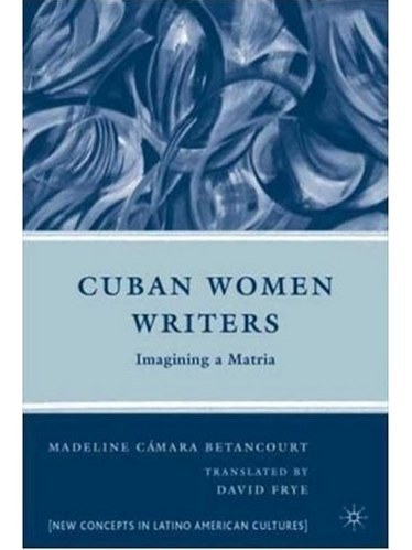 Cuban Women Writers Cuban Women Writers