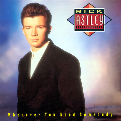 Never Gonna Give You Up(Rick Astley 演唱的歌曲)