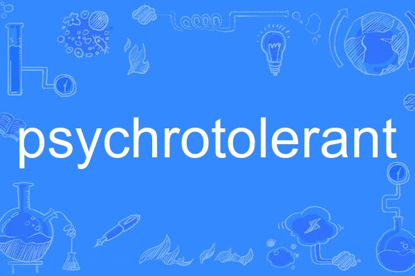 psychrotolerant psychrotolerant