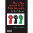 Media Bias, Perspective, and State Repression Media Bias, Perspective, and State Repression