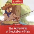 The Adventures of Huckleberry Finn(2015年上海外語教育出版社、Helbling Languages出版的圖書) The Adventures of Huckleberry Finn(2015年上海外語教育出版社、Helbling Languages出版的圖書)