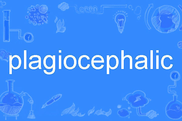 plagiocephalic