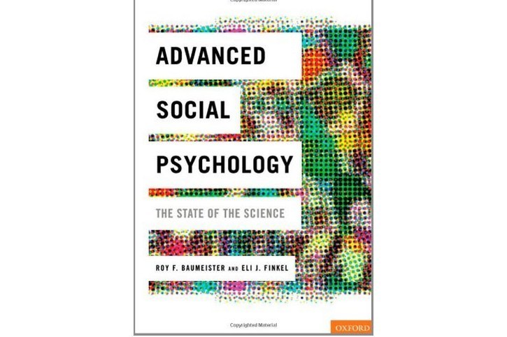 Advanced Social Psychology: The State of the Science Advanced Social Psychology: The State of the Science