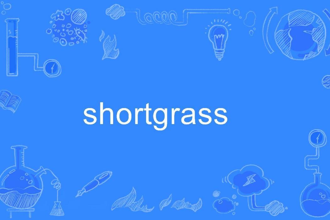 shortgrass shortgrass