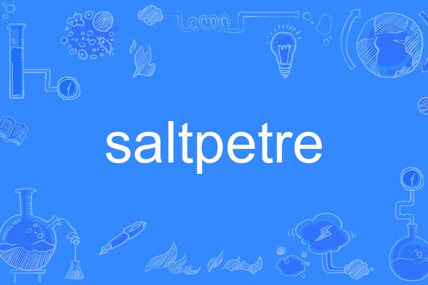 saltpetre saltpetre