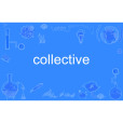 collective