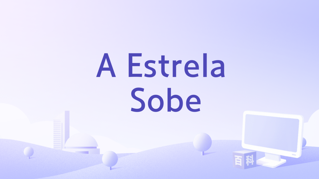 A Estrela Sobe A Estrela Sobe