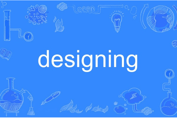 designing designing