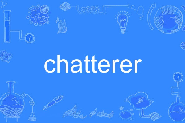 chatterer chatterer