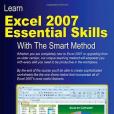 Learn Excel 2007 Essential Skills with the Smart Method Learn Excel 2007 Essential Skills with the Smart Method