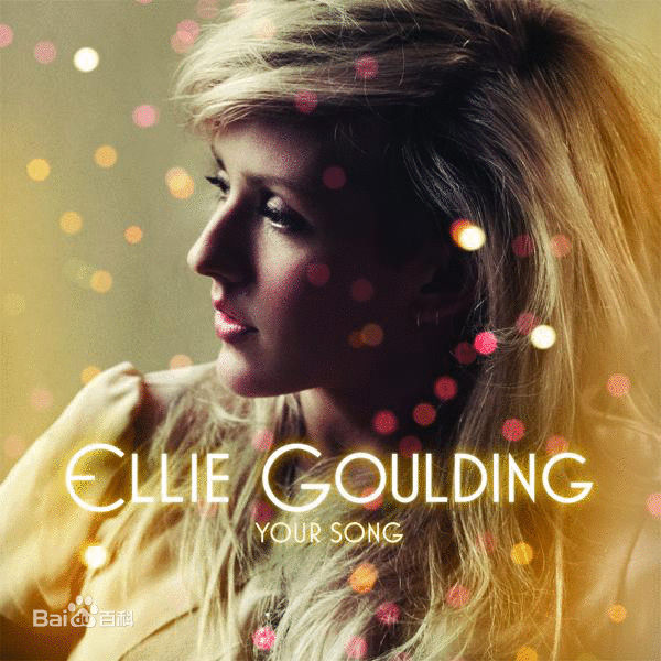 Your song(Ellie Goulding演唱歌曲)