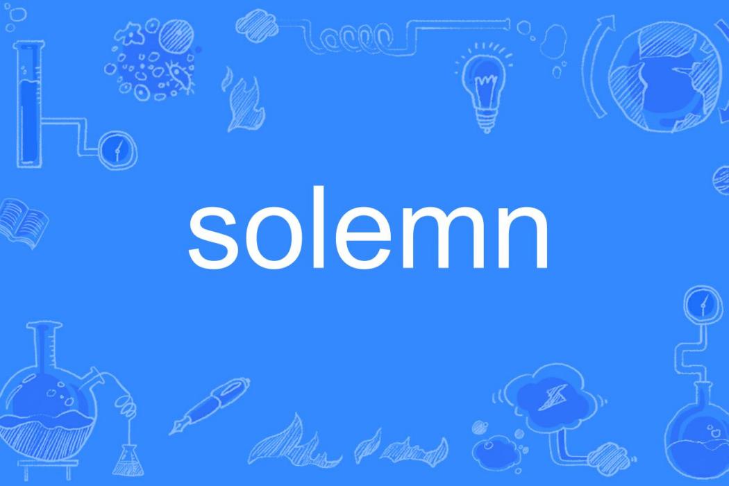 solemn solemn