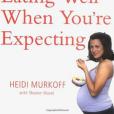 Eating Well When You\x27re Expecting Eating Well When You\x27re Expecting