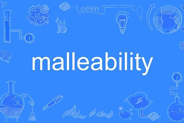 malleability malleability