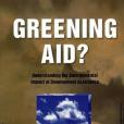 Greening Aid?(Hicks, Robert L.; Parks, Bradley C.等著圖書) Greening Aid?(Hicks, Robert L.; Parks, Bradley C.等著圖書)