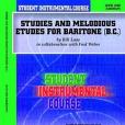 Student Instrumental Course Studies and Melodious Etudes for Baritone Student Instrumental Course Studies and Melodious Etudes for Baritone