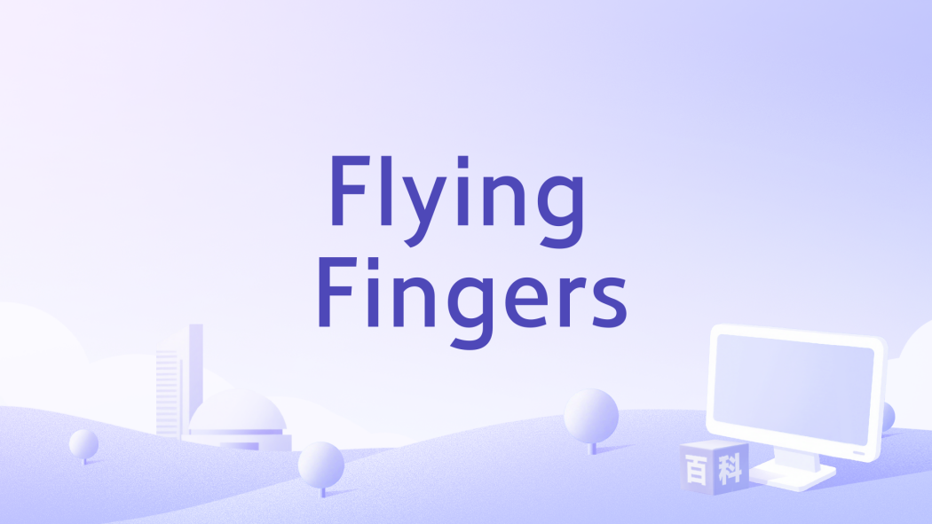Flying Fingers Flying Fingers