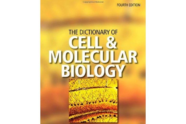 The Dictionary of Cell and Molecular Biology The Dictionary of Cell and Molecular Biology
