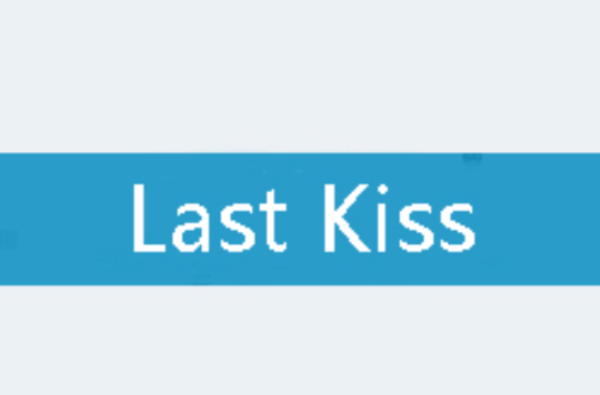 Last Kiss(佐藤ケイ著輕小說)