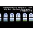 History for Ready Reference, from the Best Historians, Biographers, and Specialists(Larned, J. N.著圖書) History for Ready Reference, from the Best Historians, Biographers, and Specialists(Larned, J. N.著圖書)