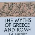 The Myths of Greece and Rome(1993年Dover Pubns出版的圖書) The Myths of Greece and Rome(1993年Dover Pubns出版的圖書)