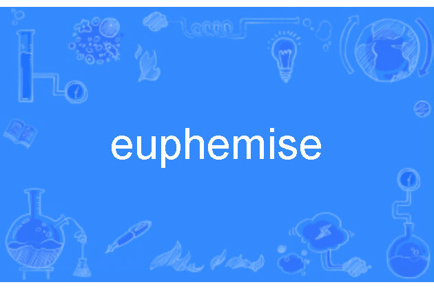 euphemise euphemise