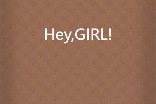 Hey,GIRL! Hey,GIRL!