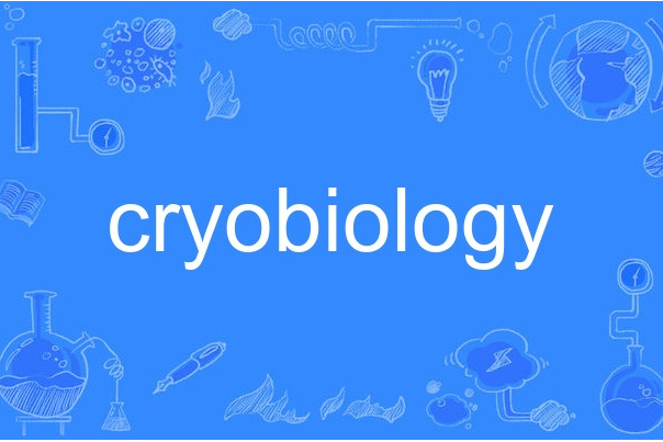 cryobiology cryobiology