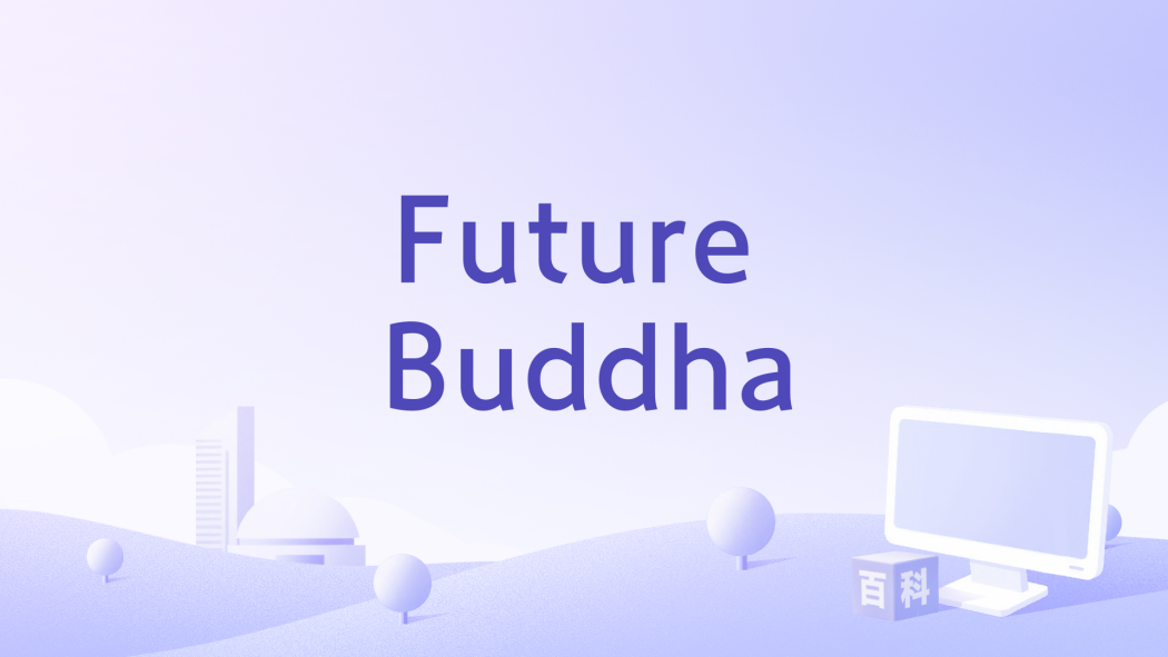 Future Buddha Future Buddha