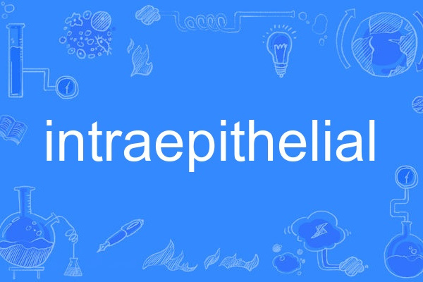 intraepithelial intraepithelial