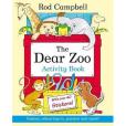 Dear Zoo Activity Book. Rod Campbell Dear Zoo Activity Book. Rod Campbell