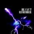He Can\x27t Remember, She Can\x27t Forget He Can\x27t Remember, She Can\x27t Forget