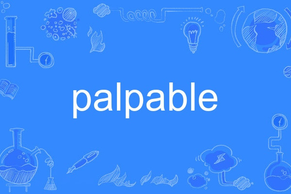 palpable