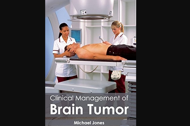 Clinical Management of Brain Tumor Clinical Management of Brain Tumor