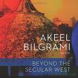 Beyond the Secular West Beyond the Secular West