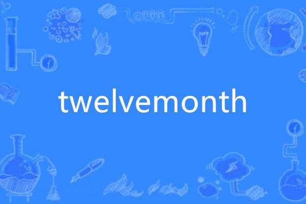 twelvemonth twelvemonth