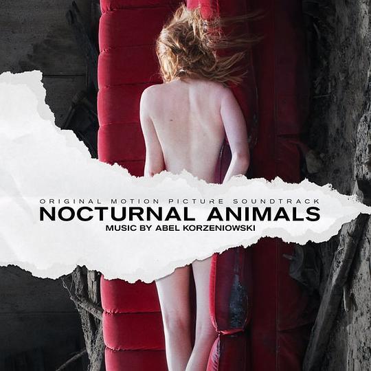 Nocturnal Animals (Original Motion Picture Soundtrack) Nocturnal Animals (Original Motion Picture Soundtrack)