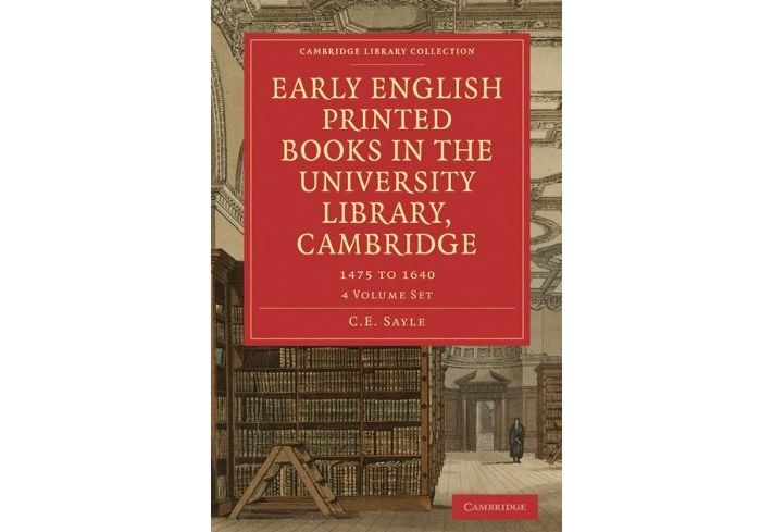 Early English Printed Books in the University Library, Cambridge 4 Volume Paperback Set Early English Printed Books in the University Library, Cambridge 4 Volume Paperback Set