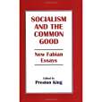 Socialism and the Common Good Socialism and the Common Good