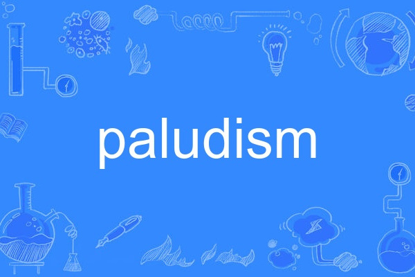 paludism paludism