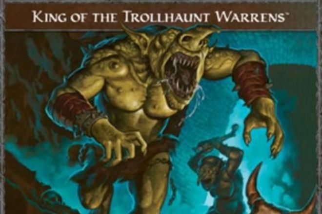 King of the Trollhaunt Warrens King of the Trollhaunt Warrens