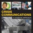 Crisis Communications Crisis Communications