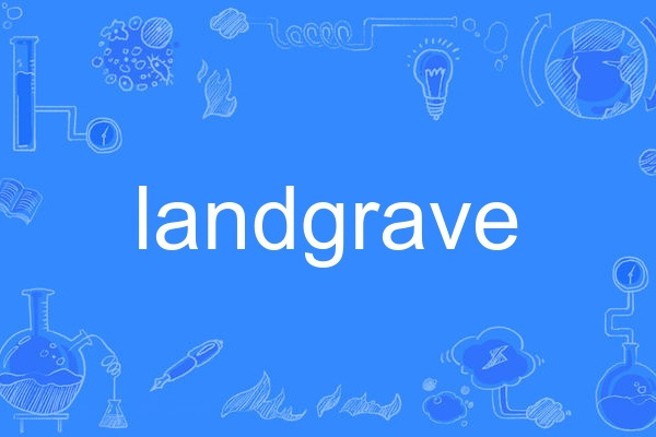landgrave landgrave