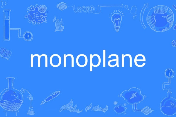 monoplane monoplane