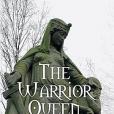 The Warrior Queen The Warrior Queen