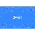dwell dwell